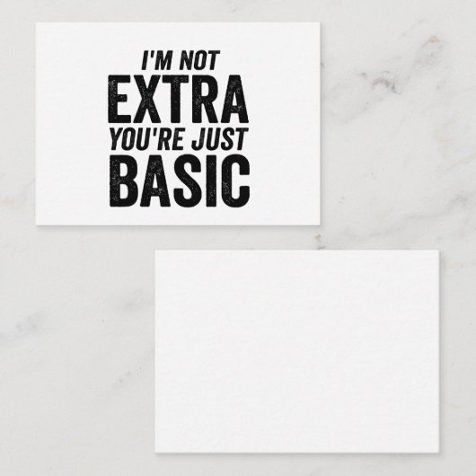 Ich bin kein Extra, du bist einfach ein einfaches  Mitteilungskarte (Vorne/Hinten)