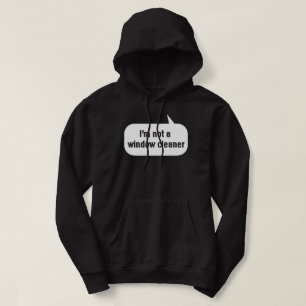Ich bin kein Fensterputzer Hoodie
