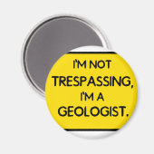 Ich bin kein Geologe. Magnet (Vorderseite/Rückseite)