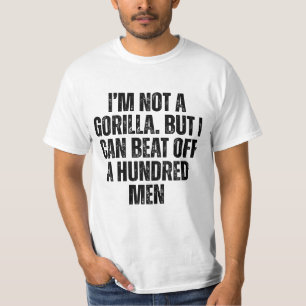 Ich bin kein Gorilla, aber ich kann einen Spaß für T-Shirt