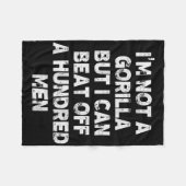 Ich bin kein Gorilla, aber ich kann hundert Männer Fleecedecke (Vorderseite (Horizontal))