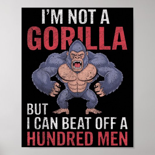 Ich bin kein Gorilla, aber ich kann hundert Männer Poster (Vorne)
