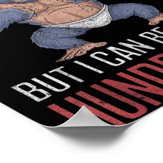 Ich bin kein Gorilla, aber ich kann hundert Männer Poster (Ecke)