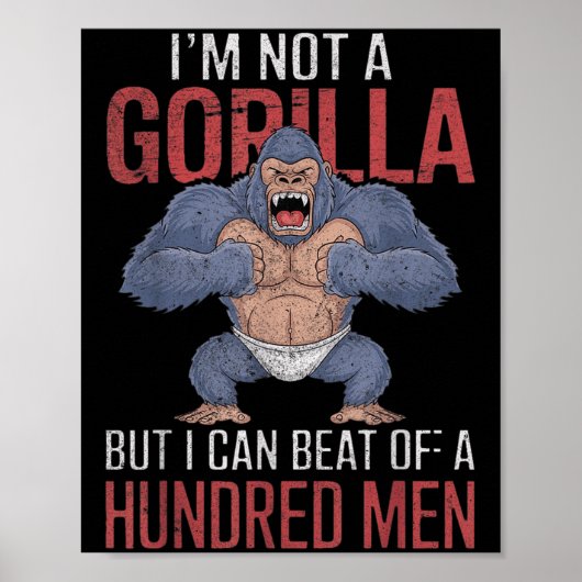 Ich bin kein Gorilla, aber ich kann hundert Männer Poster (Vorne)