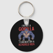Ich bin kein Gorilla, aber ich kann hundert Männer Schlüsselanhänger (Vorderseite)