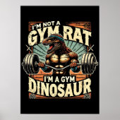 Ich bin kein Gym-Rat, ich bin ein Gym-Dinosaurier Poster (Vorne)