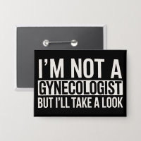 Ich bin kein Gynäkologe, aber ich werde mal schaue