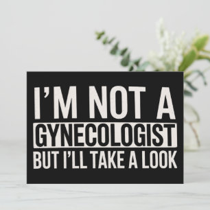 Ich bin kein Gynäkologe, aber ich werde mal schaue Einladung