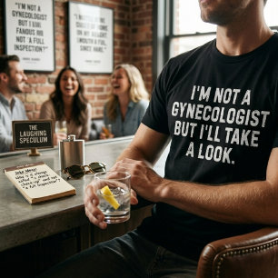 Ich bin kein Gynäkologe, aber ich werfe mal einen T-Shirt