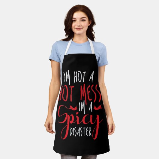 Ich bin kein heißes Durcheinander, ich bin ein sch Schürze (Getragen)