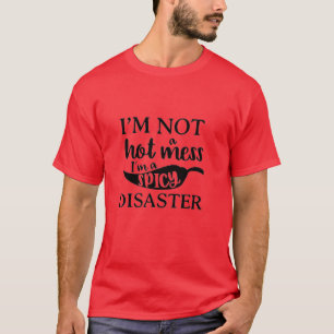 ICH BIN KEIN HEISSES MESS, ICH BIN EIN SCHÖNER DES T-Shirt
