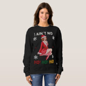 Ich bin kein Ho Ho Ho Funny Christmas Pajama Sweatshirt (Vorne ganz)