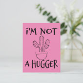 Ich bin kein Hugger Funny Cactus Postkarte (Stehend Vorderseite)