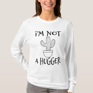 Ich bin kein Hugger Funny Cactus T-Shirt