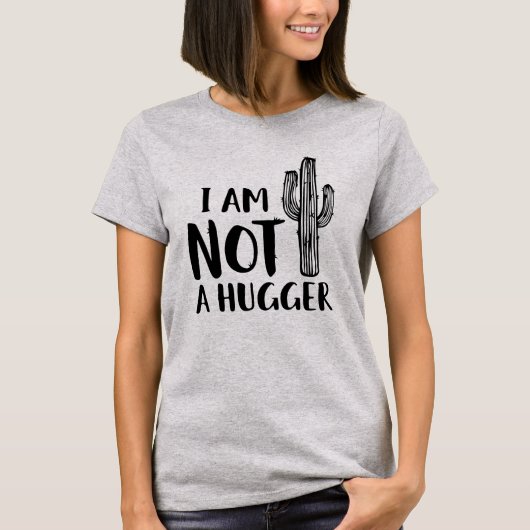 Ich bin kein Hugger Funny Cactus T - Shirt Succule (Vorderseite)