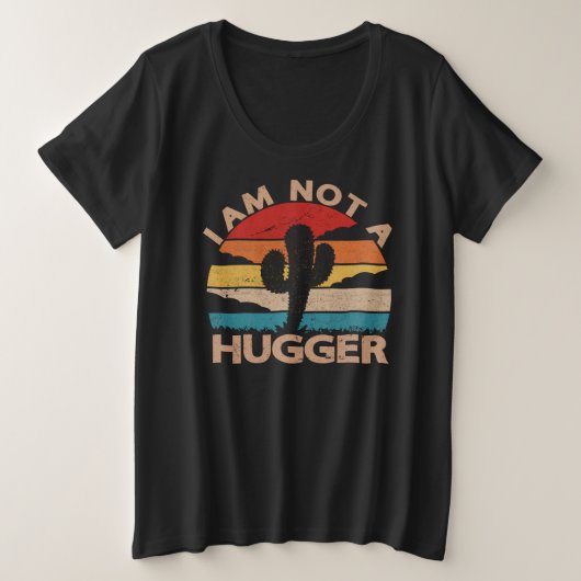 Ich bin kein Hugger Shirt Funny Vintag Cactus (Design vorne)