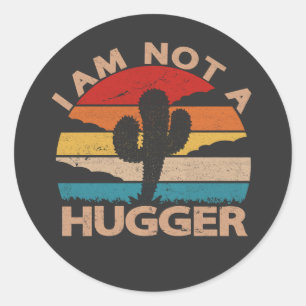 Ich bin kein Hugger Shirt Funny Vintag Cactus Runder Aufkleber