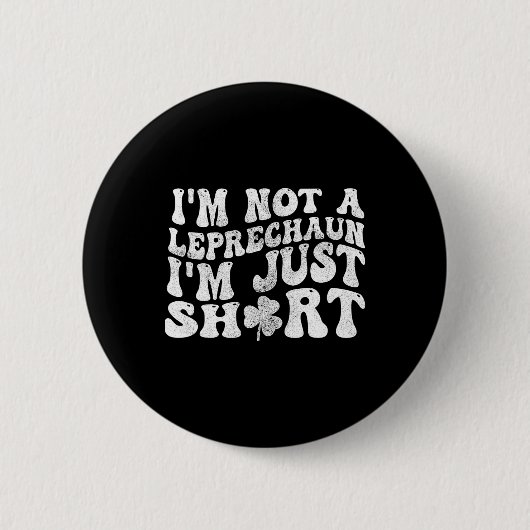 Ich bin kein Kobold, ich bin nur klein St. Patrick Button (Vorderseite)