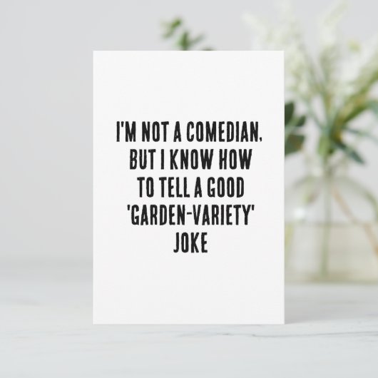 Ich bin kein Komiker, aber ich weiß, wie man gut s Dankeskarte (Stehend Vorderseite)
