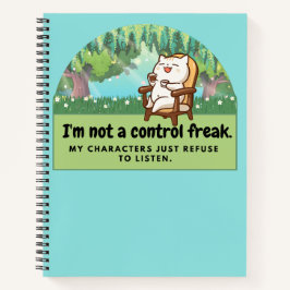 Ich bin kein Kontrolle-Freak: Unglaublich witzig W Notizblock