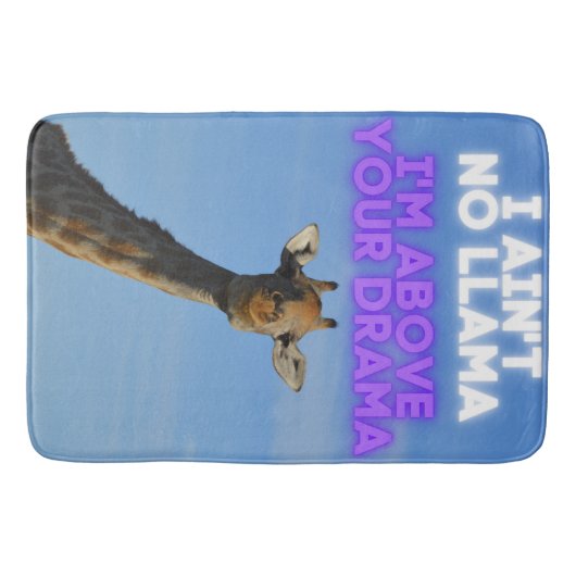 Ich bin kein Lama, ich bin über deinem Drama Giraf Badematte (Vorderseite)