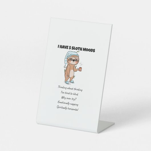 Ich bin kein Lazy Sloth Chill Sprichwort Sockelschild (Vorderseite)