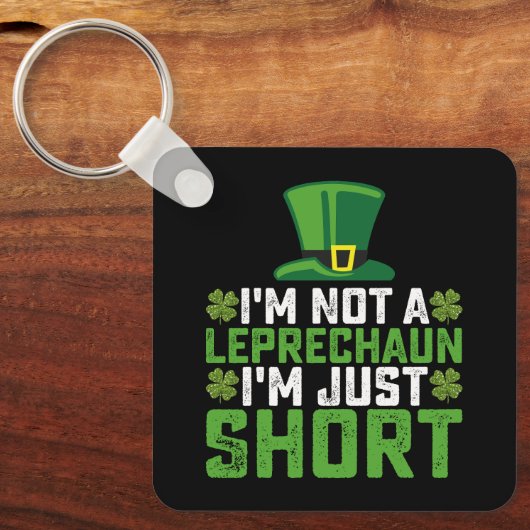 Ich bin kein Leprechaun, ich bin nur Kurz St Patri Schlüsselanhänger (Vorderseite)