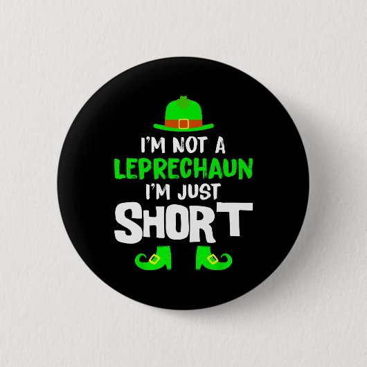 Ich bin kein Leprechaun, ich bin nur kurzärmelig S Button (Vorderseite)