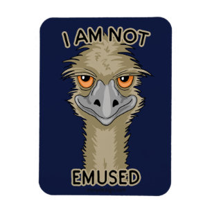 Ich bin kein lustiger Emu Pun Magnet