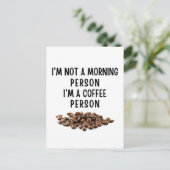Ich bin kein Morgenmensch, ich bin ein Kaffeemensc Postkarte (Stehend Vorderseite)