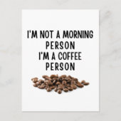 Ich bin kein Morgenmensch, ich bin ein Kaffeemensc Postkarte (Vorderseite)