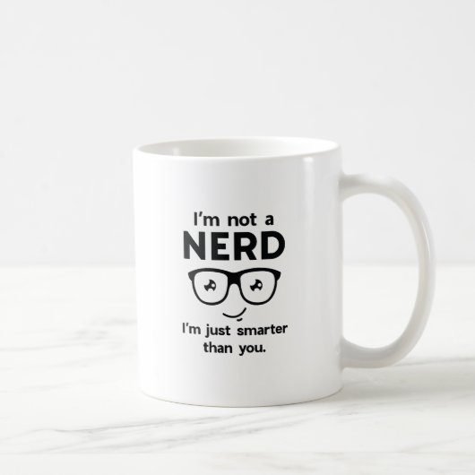 Ich bin kein Nerd Kaffeetasse (Rechts)