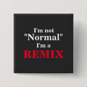 Ich bin kein normaler lustiger Remix Button (Vorderseite)