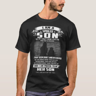 Ich bin kein perfekter Sohn, aber meine verrückte  T-Shirt