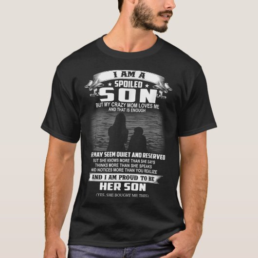 Ich bin kein perfekter Sohn, aber meine verrückte  T-Shirt (Vorderseite)