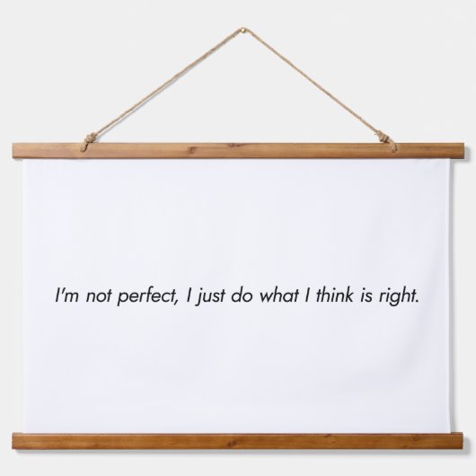 Ich bin kein perfektes Wandband mit Holzdecke Wandteppich Mit Holzrahmen (Vorne)