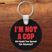 Ich bin kein Polizist - ein lustiger, unheimlicher Schlüsselanhänger (Vorderseite)