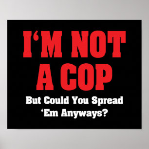 Ich bin kein Polizist - Lustiger unanständiger Erw Poster