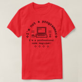 Ich bin kein Programmierer Im beruflichen Code mag T-Shirt (Design vorne)