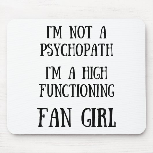 Ich bin kein Psychopath, ein hochfunktionierendes Mousepad (Vorne)