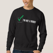 ICH BIN KEIN ROBOT COOKIE NERD CAPTCHA BOT-LOGIER SWEATSHIRT (Vorderseite)