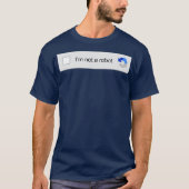Ich bin kein Roboter Captcha Verification Funny Me T-Shirt (Vorderseite)