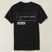 Ich bin kein Roboter Funny Computer Captcha T-Shirt (Design vorne)