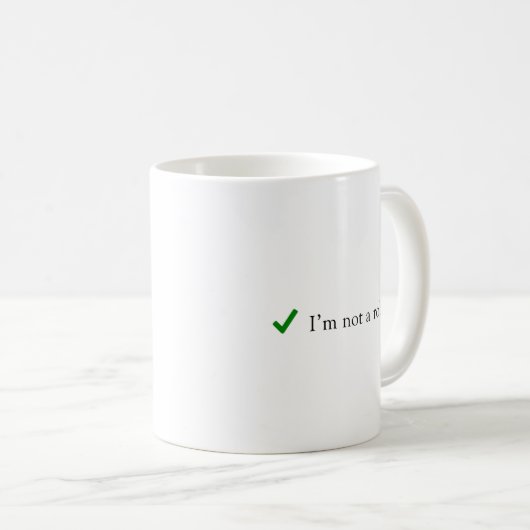 Ich bin kein Roboter Funny Spaß Verification Captc Kaffeetasse (VorderseiteRechts)