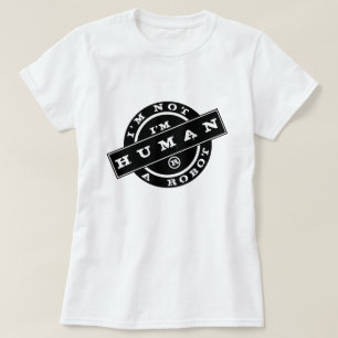 Ich bin kein Roboter - ich bin ein Mensch - wähle T-Shirt