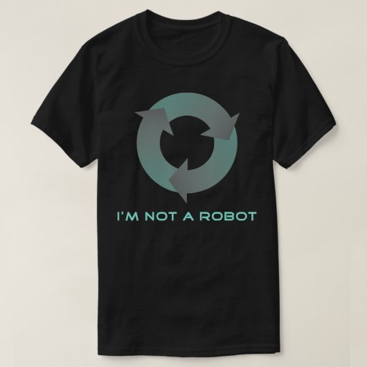 Ich bin kein Roboter T-Shirt (Design vorne)
