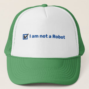 Ich bin kein Roboter-T - Shirt Truckerkappe