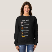 Ich bin kein Schweine-Kaninchen-Löwe-Delphin-Hühne Sweatshirt (Vorne ganz)