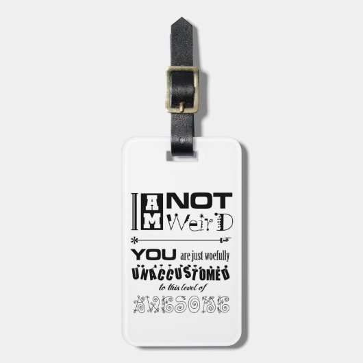 Ich bin kein seltsamer Gepäckanhänger (Vorderseite vertikal)