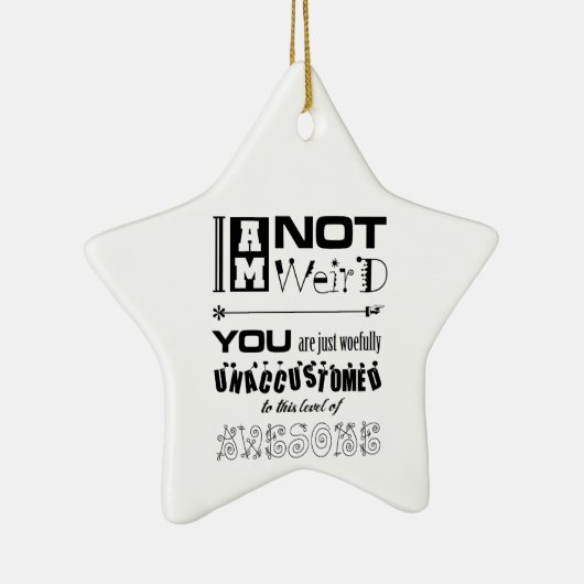 Ich bin kein seltsames Star-Ornament Keramikornament (Rechts)